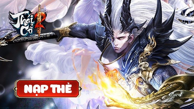 C&aacute;ch nạp thẻ Th&aacute;i Cổ 2 - Dị Thế Đại Lục