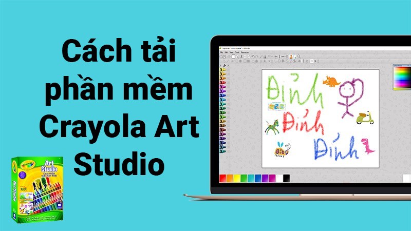 Cách tải phần mềm Crayola Art Studio trên máy tính rất đơn giản.