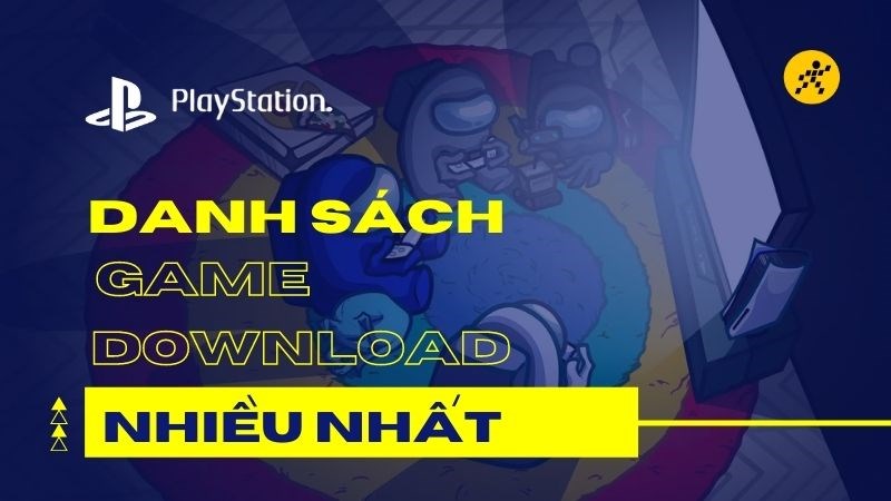 Danh s&aacute;ch tựa game được tải nhiều nhất th&aacute;ng 12/2021 tr&ecirc;n PlayStation