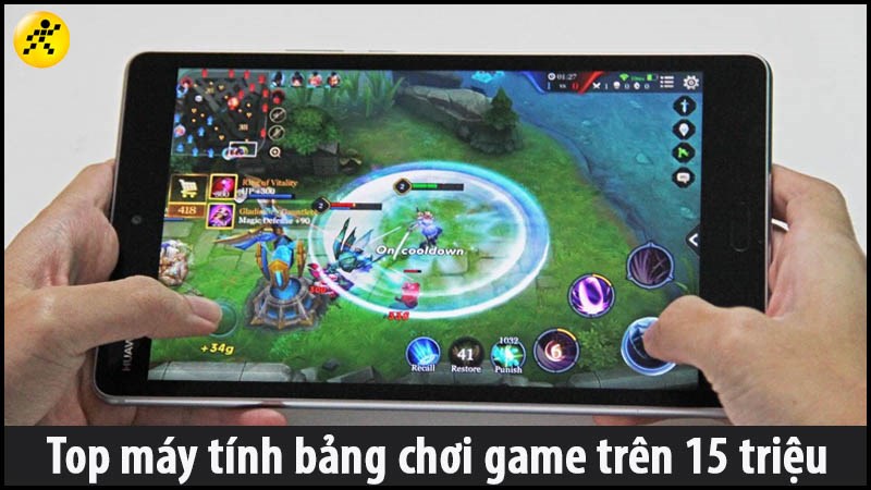 Top 8 m&aacute;y t&iacute;nh bảng chơi game tr&ecirc;n 15 triệu cực mượt, đ&aacute;ng sở hữu