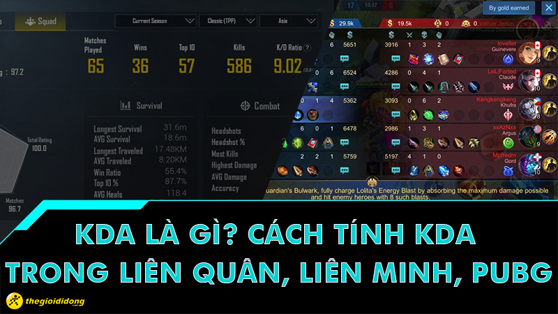 KDA là gì? Cách tính KDA trong Liên Quân, Liên Minh, PUBG