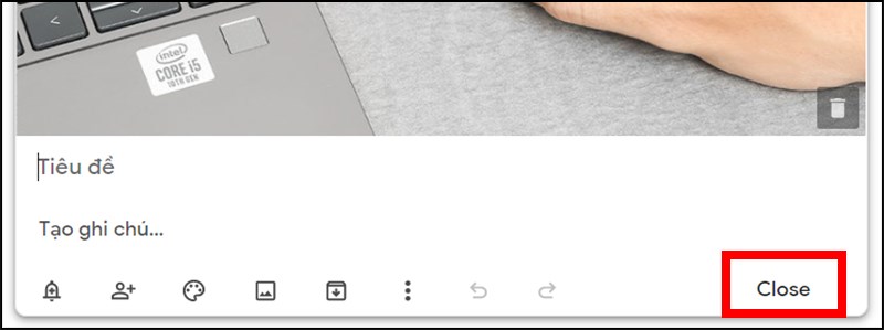 Nhấn Đ&oacute;ng (Close) để kết th&uacute;c