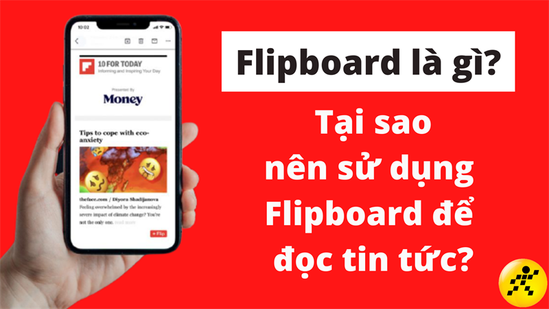 Flipboard là gì? Flipboard là gì?