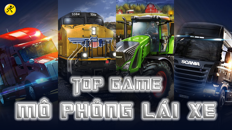 Top 10 game mô phỏng lái xe hấp dẫn trên PC, máy tính nên thử một lần