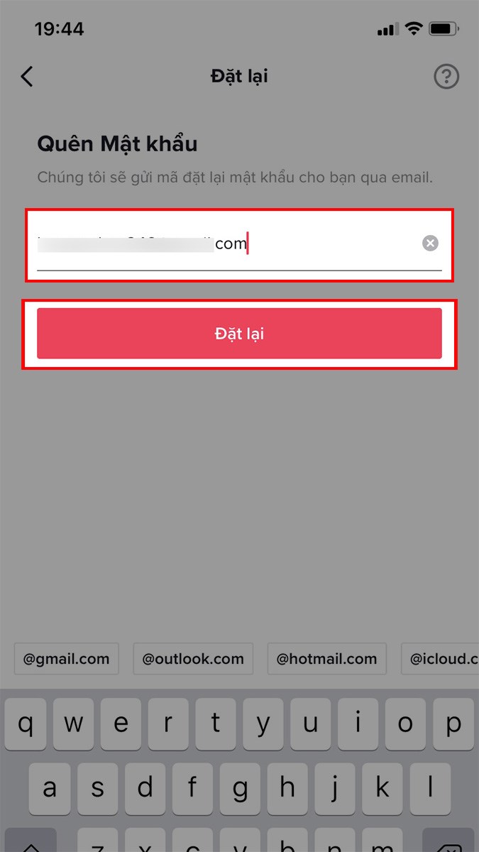 Nhập Email m&agrave; bạn đ&atilde; đăng k&yacute; t&agrave;i khoản TikTok > Chọn Đặt lại