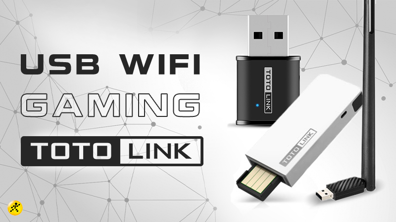 Top 5 USB Wifi gaming Totolink chất lượng, đáng sở hữu