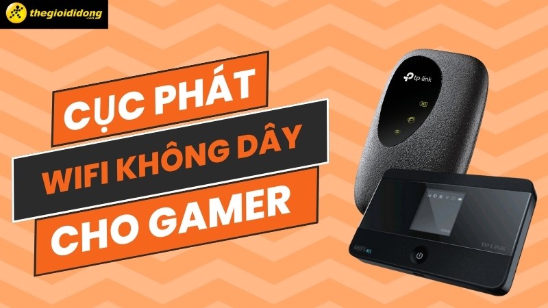 Top 4 cục ph&aacute;t WiFi kh&ocirc;ng d&acirc;y cho gamer chiến game mobile mu&ocirc;n nơi