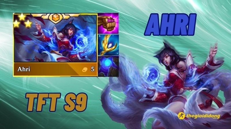 Ahri DTCL mùa 9