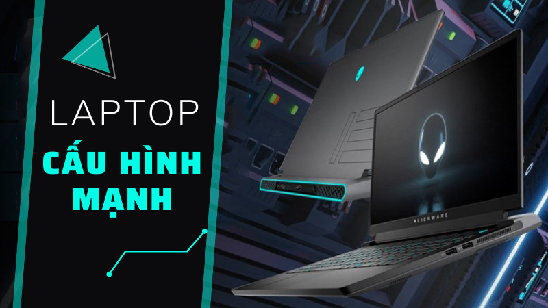 Top 10 laptop cấu h&igrave;nh mạnh chơi game mượt m&agrave; kh&ocirc;ng n&ecirc;n bỏ lỡ