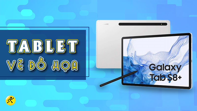 Điểm mặt 8 m&aacute;y t&iacute;nh bảng vẽ đồ họa n&ecirc;n sở hữu nhất 2022