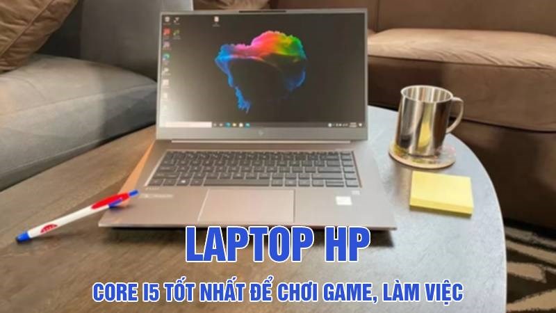TOP 10 laptop hp i5 tốt nhất cho gaming, đồ họa, học tập văn ph&ograve;ng