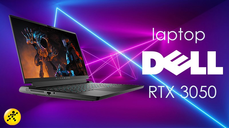 Top 6 laptop Dell RTX 3050 hiệu năng mạnh, chiến game ch&aacute;y nhất