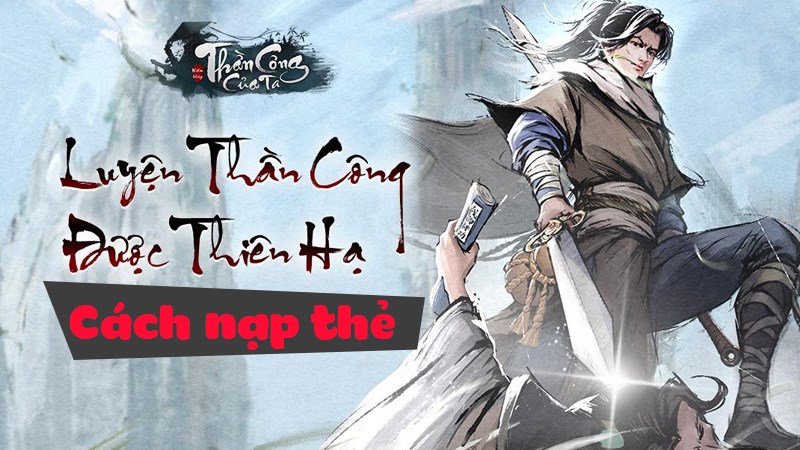 Cách nạp Thần Công Của Ta
