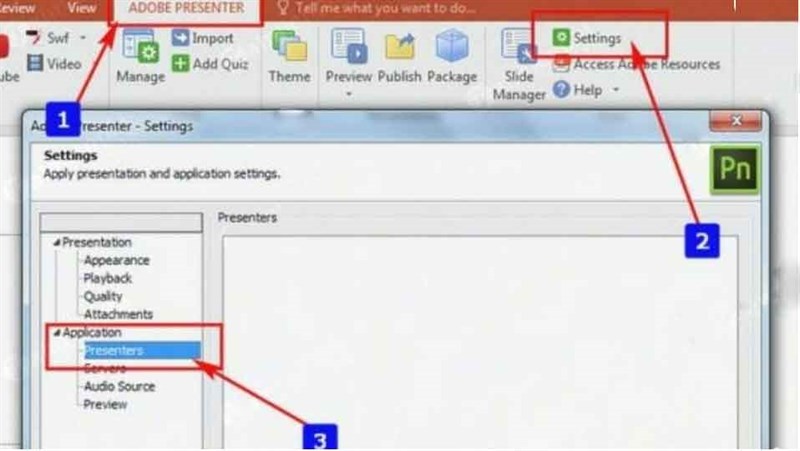 Nhấn chọn Adobe Presenter và chọn Setting => Application => Presenters Nhấn chọn Adobe Presenter và chọn Setting => Application => Presenters