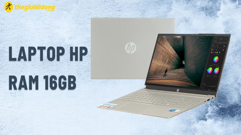 Laptop HP RAM 16 GB danh cho ban