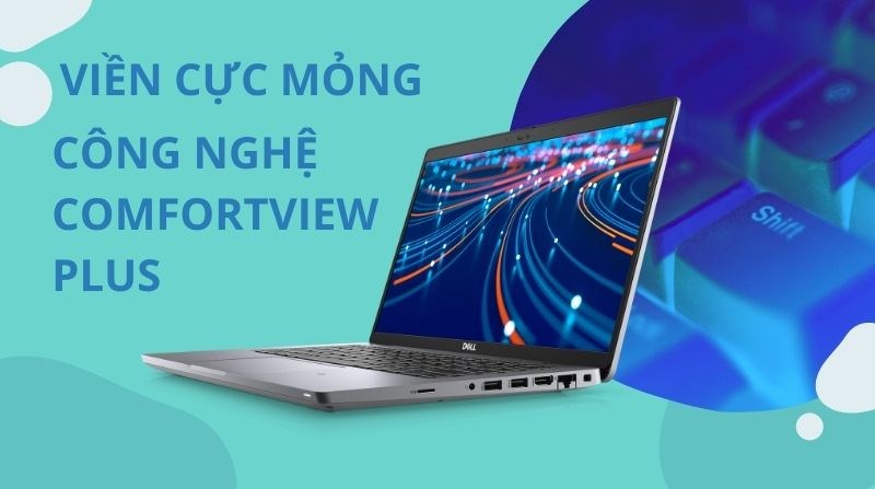 Dell Latitude 5420 (70251602) c&oacute; viền cạnh cực mỏng