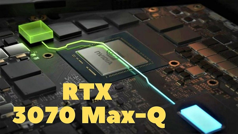 Card đồ họa RTX 3070 Max-Q Card đồ họa RTX 3070 Max-Q