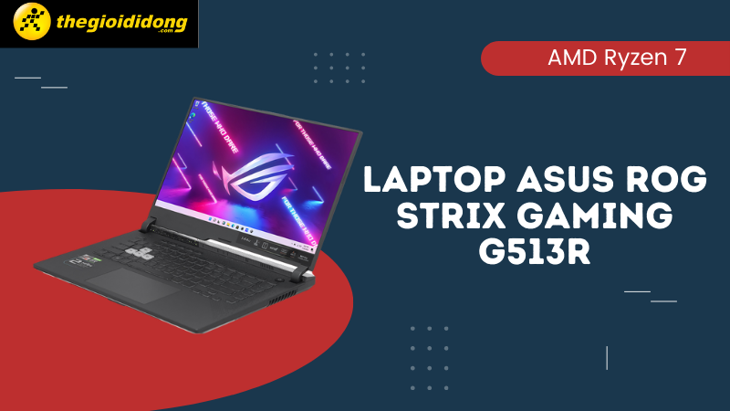 Laptop Asus ROG Strix Gaming G513R R7