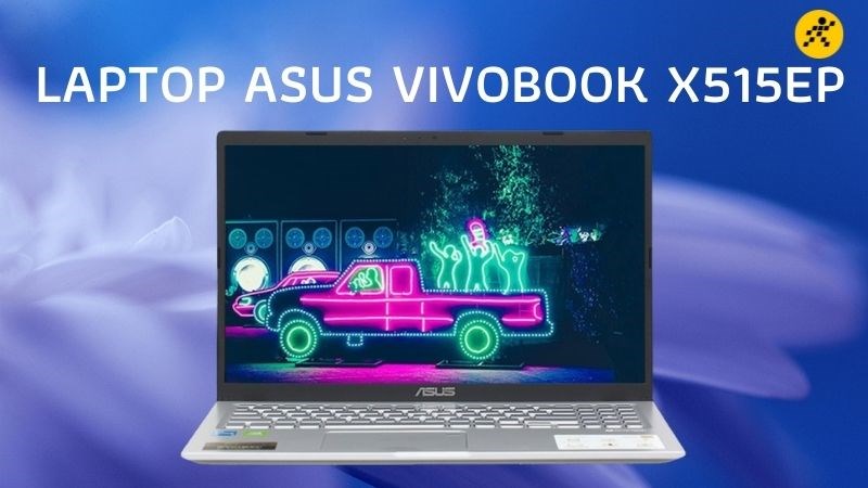 3 laptop Asus Vivobook X515EP tốt nhất