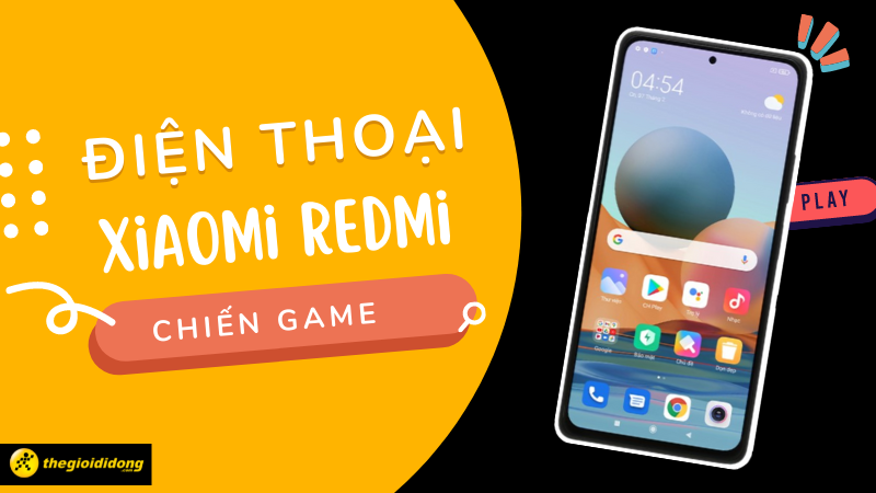 Tổng hợp 10 điện thoại Xiaomi Redmi chiến game đỉnh, được săn đón nhất