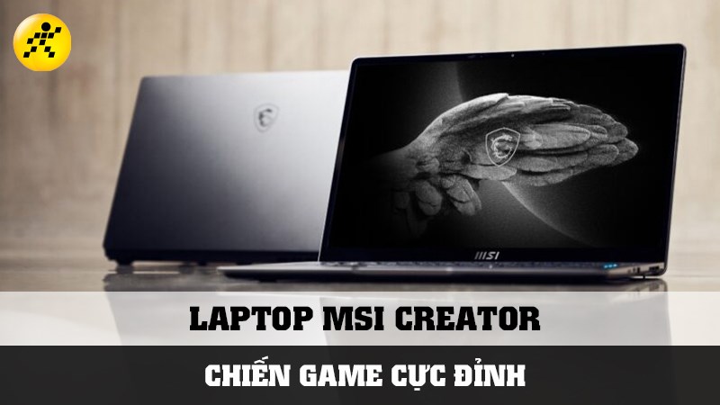 Top 3 laptop MSI Creator
