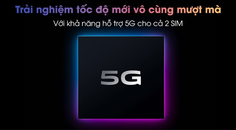 Hỗ trợ 5G cho 2 sim