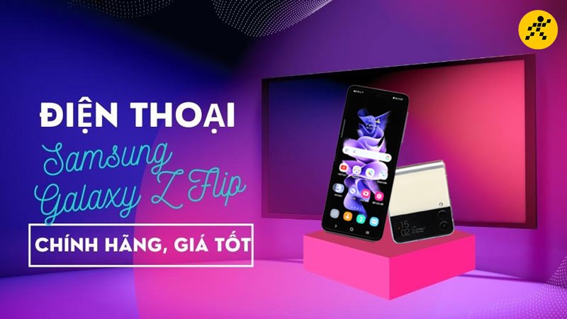 Top 4 điện thoại Samsung Galaxy Z Flip chính hãng, giá tốt