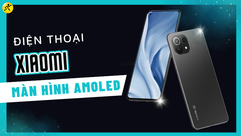 Top 9 điện thoại Xiaomi m&agrave;n h&igrave;nh AMOLED chơi game nhập vai nhất
