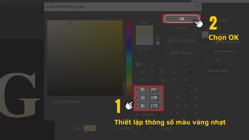 Thiết lập thông số màu vàng nhạt R = 247, G = 238, B = 173 > Nhấn OK