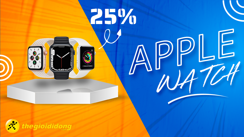 Tin sale cuối ng&agrave;y: Apple Watch giảm ngay 25%