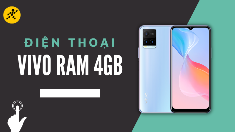3 điện thoại Vivo RAM 4GB mượt m&agrave;, tốt nhất hiện nay.