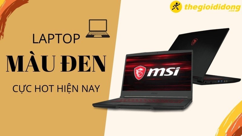 10 mẫu laptop màu đen đang làm mưa làm gió trên thị trường hiện nay