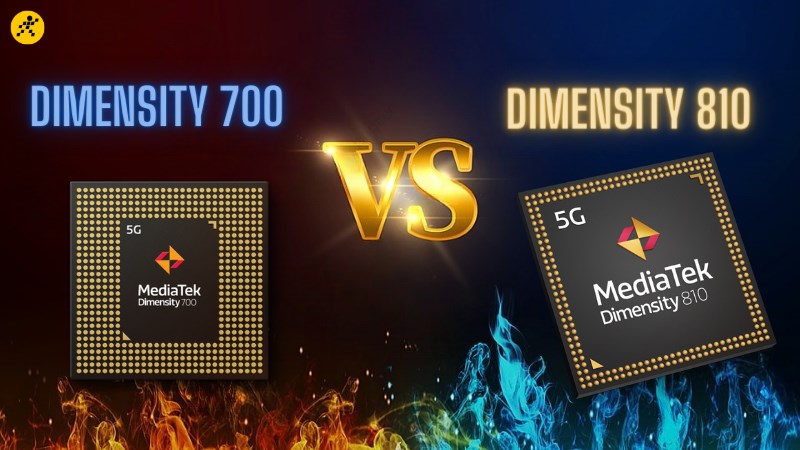 So s&aacute;nh Dimensity 700 v&agrave; Dimensity 810, g&agrave; nh&agrave; &ldquo;đ&aacute; nhau&rdquo;, ai thắng?