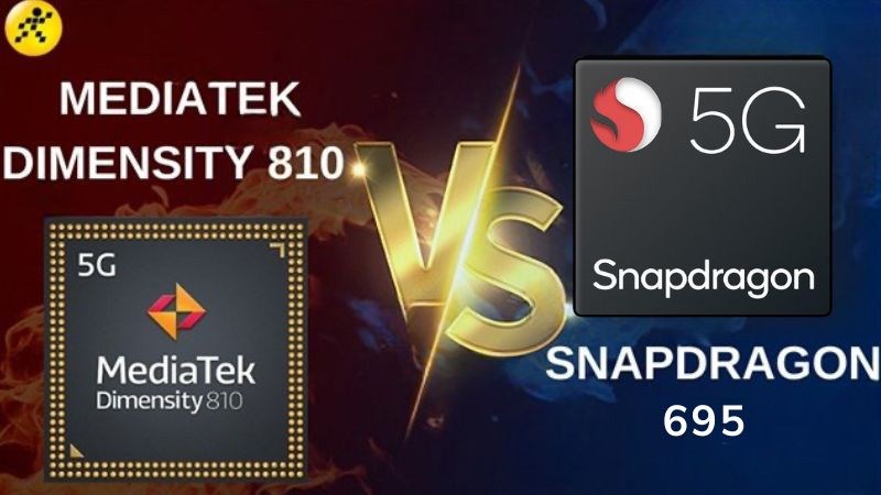 So sánh Snapdragon 695 và Dimensity 810, chip nào “bá đạo” hơn?