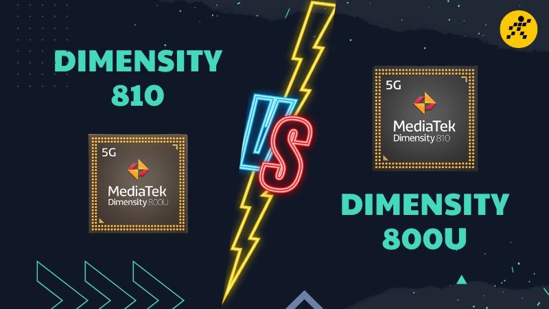 Cuộc đua s&aacute;t n&uacute;t giữa Dimensity 810 v&agrave; Dimensity 800U