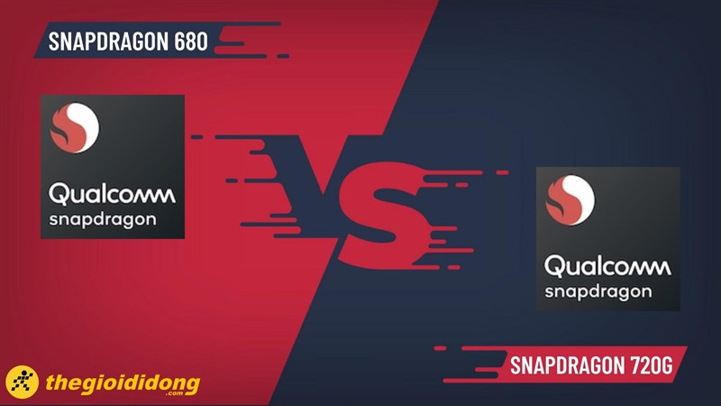 So s&aacute;nh Snapdragon 680 v&agrave; Snapdragon 720G, chip n&agrave;o ngon nhất?