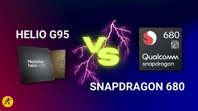 So s&aacute;nh Snapdragon 680 v&agrave; Helio G95, khi gừng c&agrave;ng gi&agrave; c&agrave;ng cay