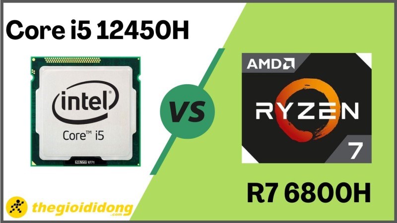 So s&aacute;nh R7 6800H vs Core i5 12450H