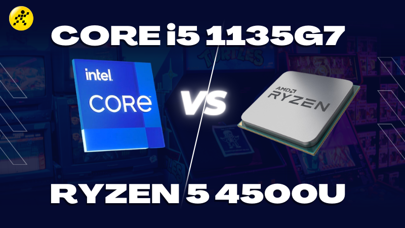 So sánh Core i5 1135G7 và Ryzen 5 4500U - Kẻ tám lạng, người nửa cân