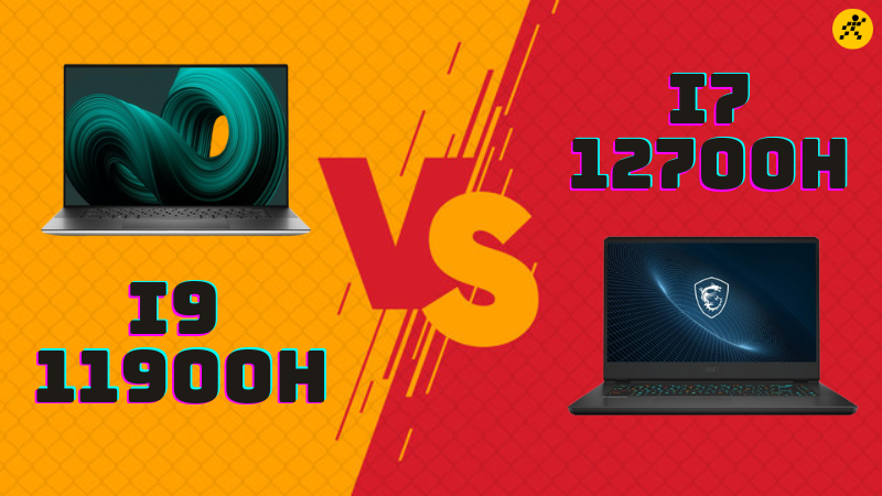 i9 11900H vs i7 12700H