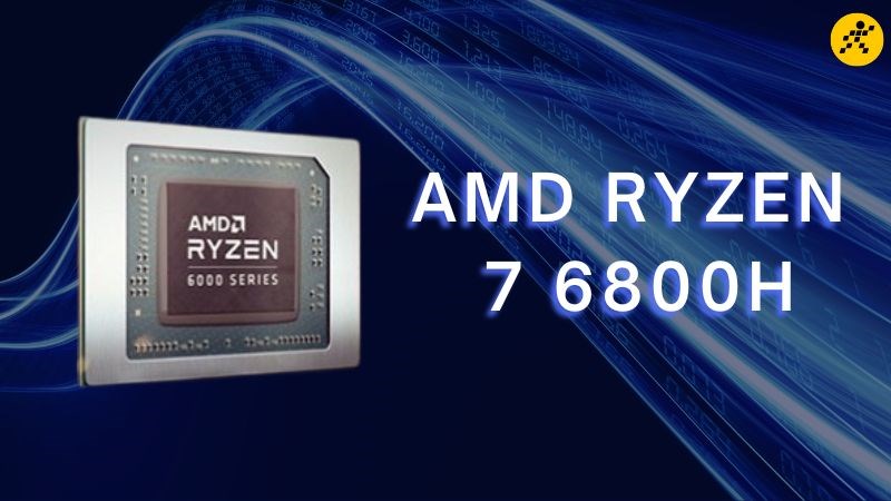 AMD Ryzen 7 6800H AMD Ryzen 7 6800H