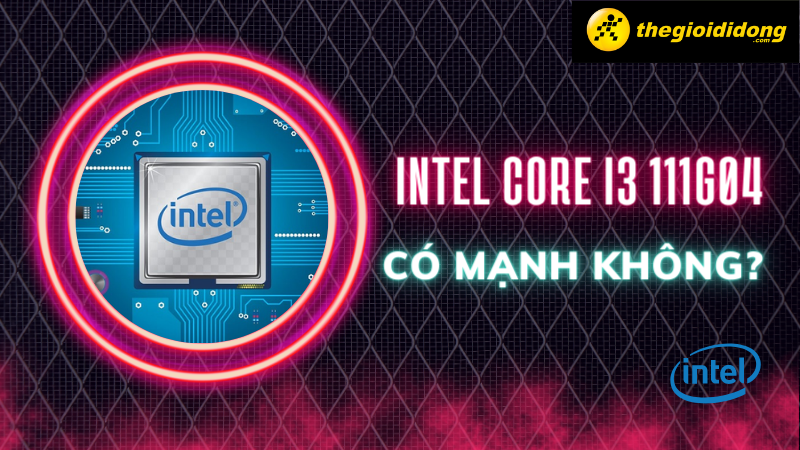 Bộ vi xử lý Intel Core i3 1110G4