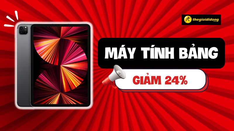 Săn máy tính bảng tốt với giá cực sốt giảm đến 24% Săn máy tính bảng tốt với giá cực sốc giảm đến 24%