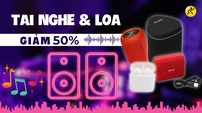 Tháng mới sale to - Tai nghe, loa sale chạm đáy 50% chỉ từ 90k