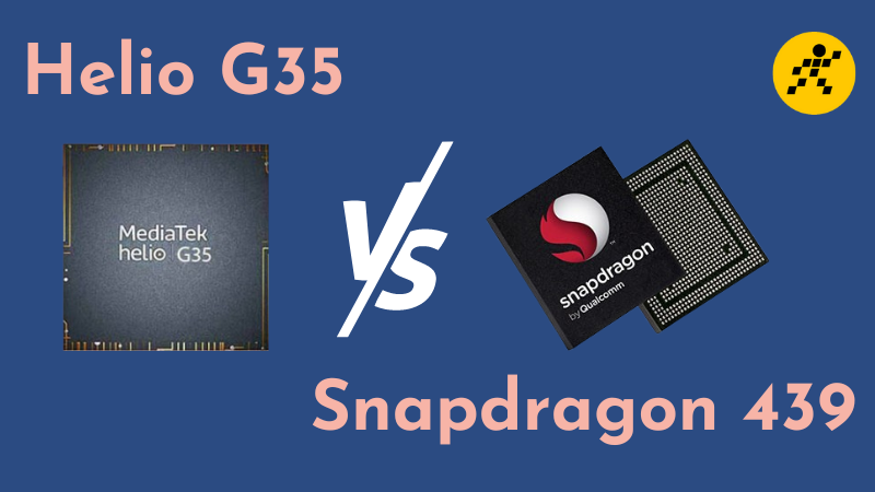 So sánh Helio G35 và Snapdragon 439, kỳ phùng địch thủ 