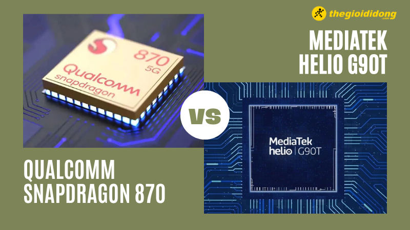 So sánh chip Snapdragon 870 vs helio G90T, sức mạnh loài “Rồng”