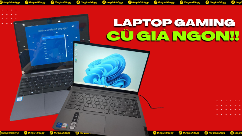 TOP 7 laptop gaming cũ dưới 10 triệu tốt, đáng mua nhất TOP 7 laptop gaming cũ dưới 10 triệu tốt, đáng mua nhất