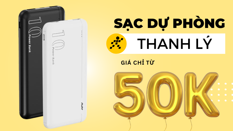 Xả kho gi&aacute; sốc- Sạc dự ph&ograve;ng thanh l&yacute; sale sốc đến 90%, chỉ từ 50K