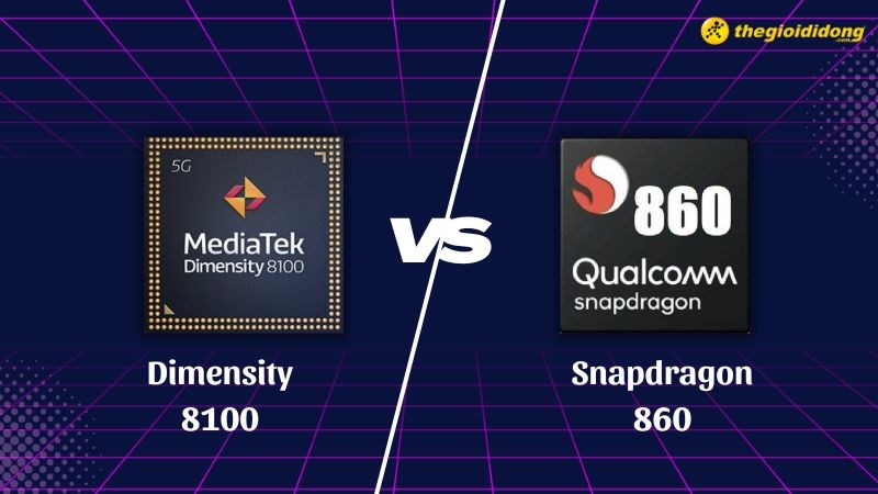 So s&aacute;nh chip Snapdragon 860 v&agrave; Dimensity 8100, nh&agrave; &ldquo;MediaTek&rdquo; gi&agrave;nh lợi thế