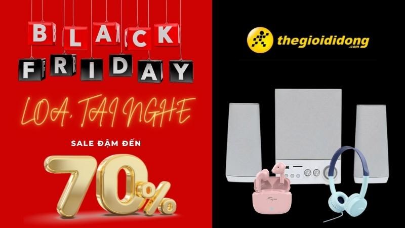Black Friday - Loa, tai nghe sale cực ch&aacute;y đến 70%